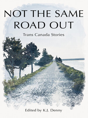 cover image of Not the Same Road Out
